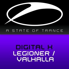 Digital X - Legioner [A State Of Trance 697] [OUT NOW!]