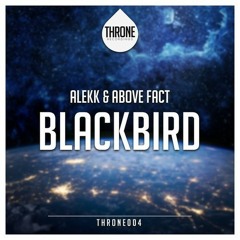 Alekk & Above Fact - Blackbird [FREE DOWNLOAD]