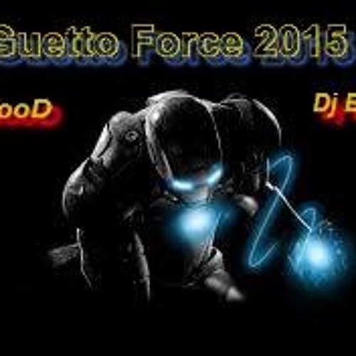 Dj Bradox Feat Dj BLood Guetto Force 2015 [T.G.S]