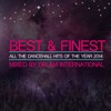 BEST & FINEST - ALL THE DANCEHALL HITS OF THE YEAR 2014 - MIXED BY DELAM INTERNATIONAL