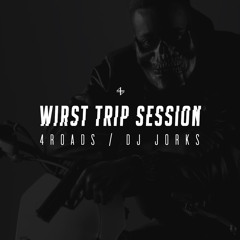 4Roads feat Dj Jorks - Wirst Trip Session - 4Roads Productions