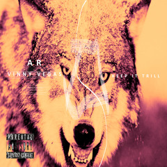 Vinny Vegas X AR  – Keep It Trill