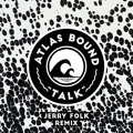 Atlas&#x20;Bound Talk&#x20;&#x28;Jerry&#x20;Folk&#x20;Remix&#x29; Artwork