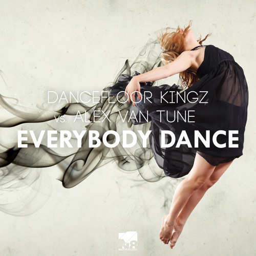 Dancefloor Kingz Vs. Alex Van Tune - Everybody Dance (Frame & Rico Xai Remix Edit)