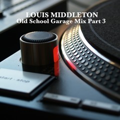 Old School Garage Mix part 3