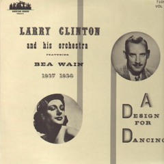 Bea Wain, Larry Clinton - Heart And Soul (1939)
