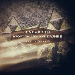 ABOUT FAIRIES AND DRUMS II