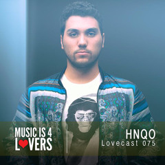Lovecast Episode 075 - HNQO [Musicis4Lovers.com]