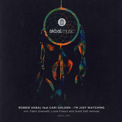 Robbie Akbal feat Cari Golden- I´m Just Watching [Akbal Music]