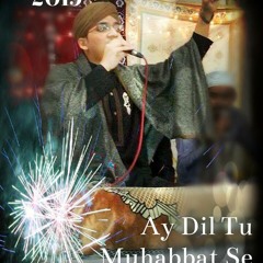 Ae Dil Tu Muhabbat Sa Millad Manae ja