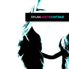 Continue by Dylan Hardy