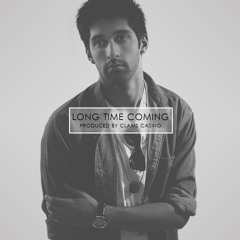Long Time Coming (Prod. by Clams Casino)