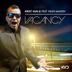 Krist Van D ft. Niles Mason - Vacancy (Extended Mix)