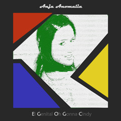 05 Anja Anomalia - Cindy Bad