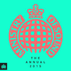 The Annual 2015 Minimix (By The Ministry Of Sound)