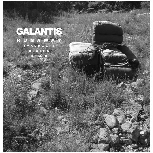 Galantis ~ Runaway (Stonewall Klaxon Remix) [FREE DL]