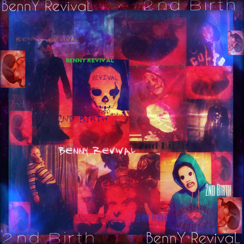 Stream BennY_RevivaL_ Listen to BennY RevivaL 2nd Birth playlist