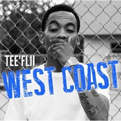 #YoungCalifornia Exclusive "West Coast" By TeeFlii