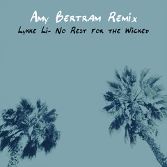 Lykke Li - No Rest For The Wicked (Amy Bertram Remix)