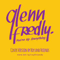 Roy  Friends - Youre My Everything ( Glenn Fredly Cover )