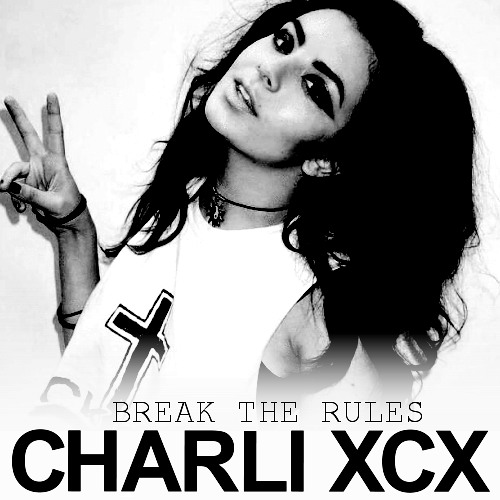 Break The Rules (P&P Remix)