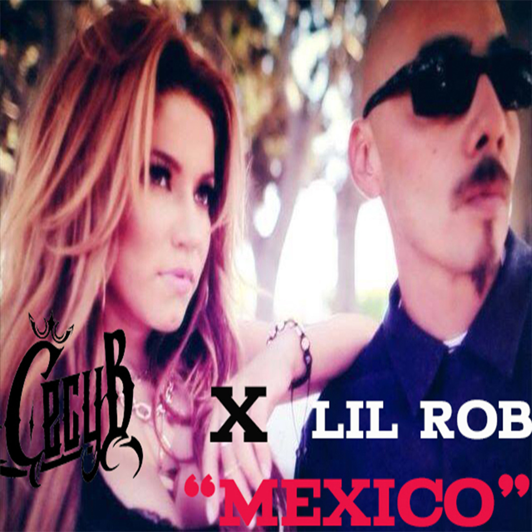 超人気新品 LIL ft. B CECY to Listen ROB Mexicana in Cecy_B by MEXICO - 洋楽