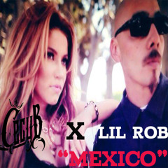 CECY B ft. LIL ROB - MEXICO