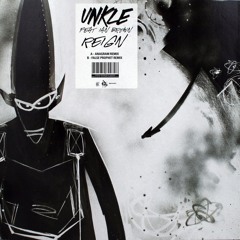 UNKLE feat. Ian Brown - Reign (False Prophet Remix) *2004