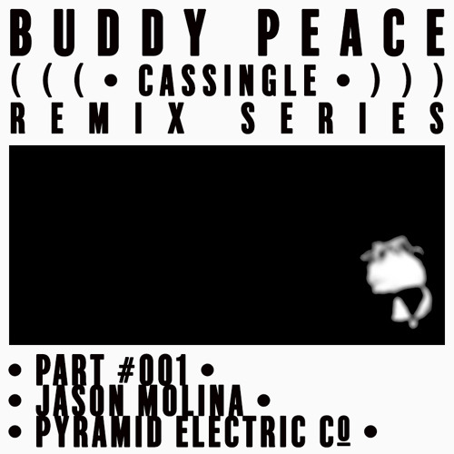 CASSINGLE REMIX 001: JASON MOLINA - Pyramid Electric Co