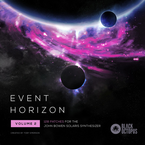 John Bowen Solaris presets -  Event Horizon 2 (main Demo)