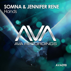 Somna & Jennifer Rene - Hands *Out NOW!!*