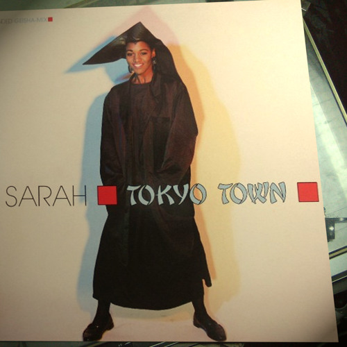 Stream SARAH - Tokyo Town ..B.side.Tokyo Town (Instrumental