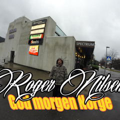 Roger Nilsen - God Morgen Norge *Download*
