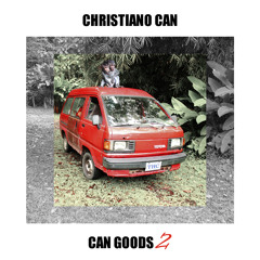 Can Goods 2 : THC (FULL ALBUM )