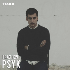TRAX.129 PSYK