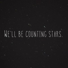 Counting Stars- One Republic (requested by Lawrenz Cal)