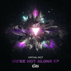 Virtual Riot - We're Not Alone (Faster Remix)