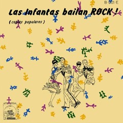 Maruja y los Filoestuches - Las infantas bailan rock