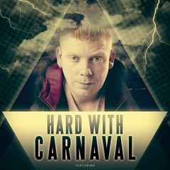 Bonus - Hard With Carnaval 2015 mix