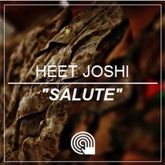 Heet Joshi - Salute (Instrumental Mix) EXCLUSIVE DOWNLOAD