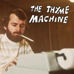 The Thyme Machine -  Jonny's Writing A Novel