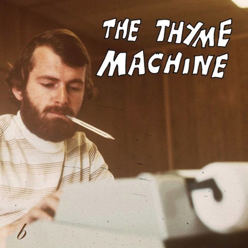The Thyme Machine -  Jonny's Writing A Novel