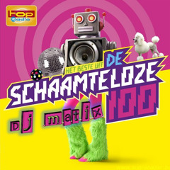 Dj Matix - Schaamteloze 100 Remix