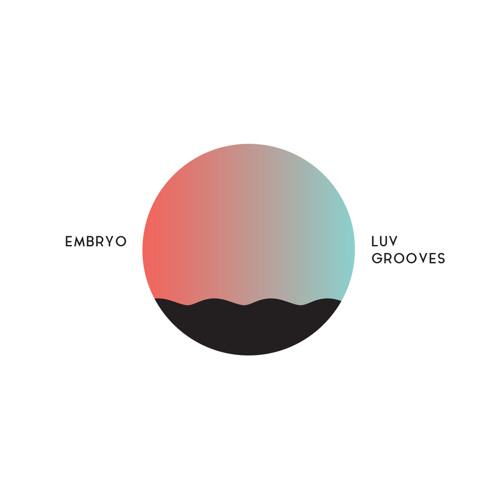 Embryo - Don't Need You Around (My Man)