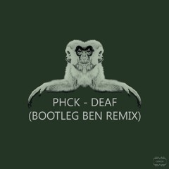 GIB008 : PHCK - Deaf (Bootleg Ben Remix)