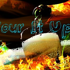 Pour It Up