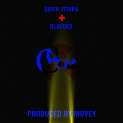Gas + Quick Tempa & Blaydes