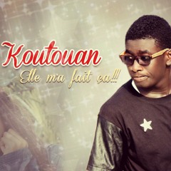 CHOCO KOUTOUAN_Elle_M'a_Fait_Ça