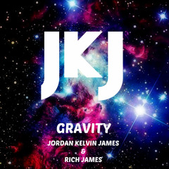 Jordan Kelvin James & Rich James  - Gravity (Original Mix)