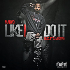 MarVo - Like I Do It (Dirty)